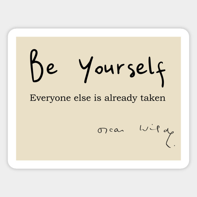 Oscar Wilde Quote on Being Yourself Sticker by numpdog